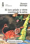 Read El loro pelado y otros cuentos de la selva