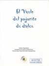 Thumbnail 0003 of El vuelo del pajarito de dulce