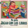 Read Me gusta jugar con los libros